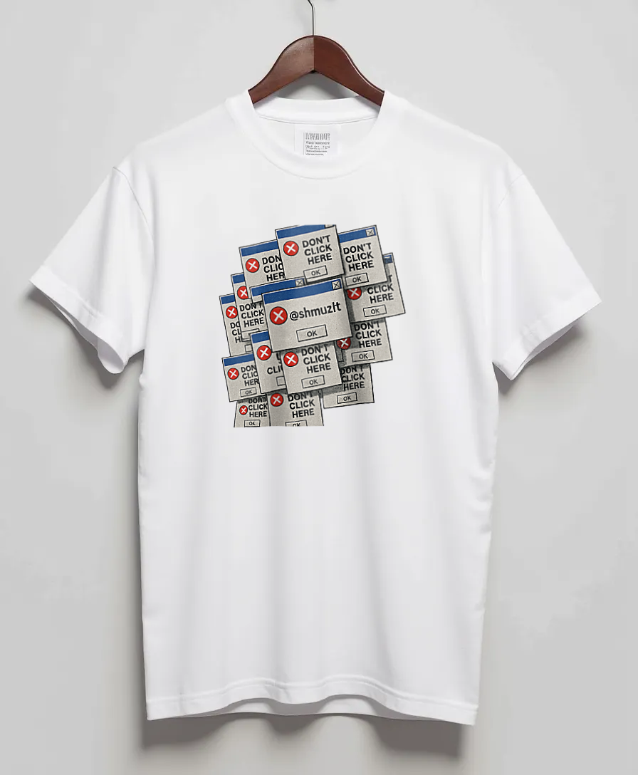 White T-Shirt with graphic Don't Click
