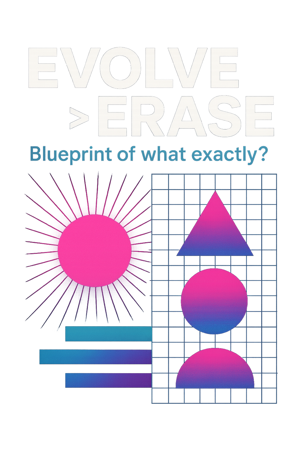 Design graphic: Evolve Over Erase
